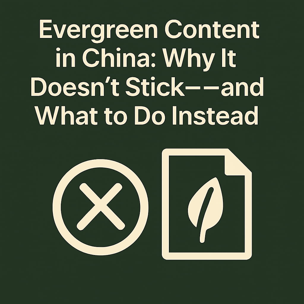 Graphic showing evergreen content challenges in China with icons for failure and solution