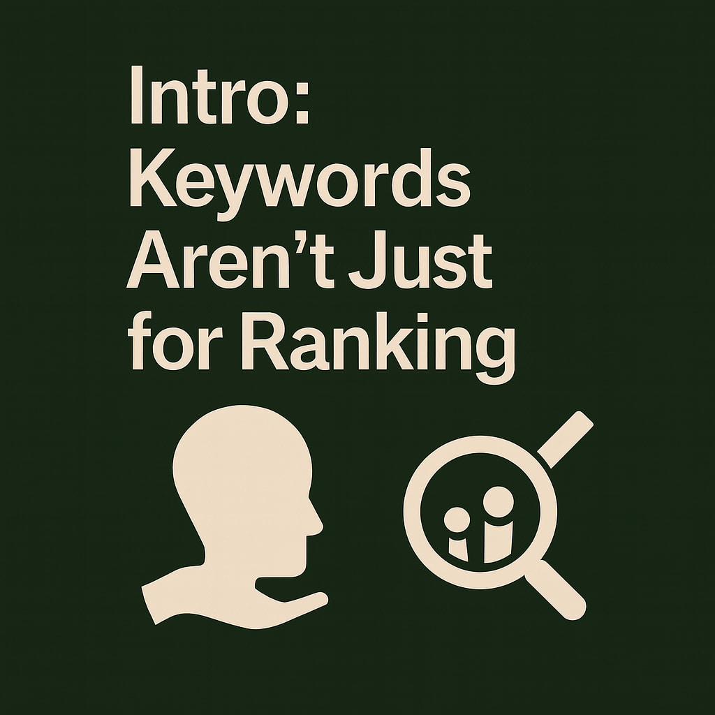 标题为“Intro: Keywords Aren’t Just for Ranking”的图像，配有人头侧面和放大镜图案，背景为深绿色