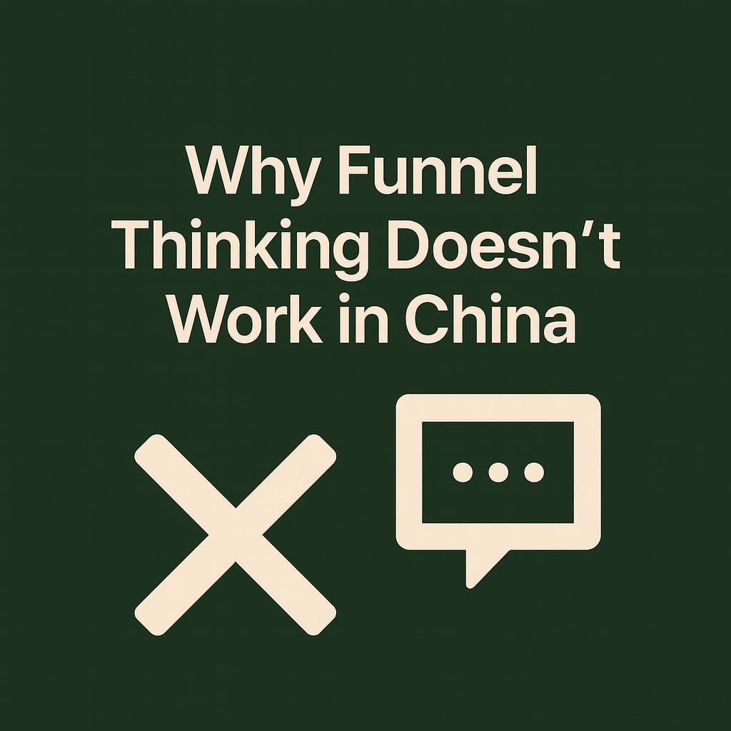 Why Funnel Thinking Doesn’t Work in China – minimalist graphic with icons representing broken linear funnel and network-like paths